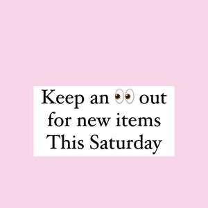 👀 NEW THIS SATURDAY ✨